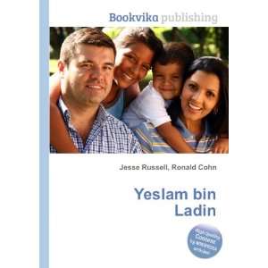  Yeslam bin Ladin Ronald Cohn Jesse Russell Books