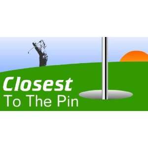  3x6 Vinyl Banner   Closest ToThe Pin 