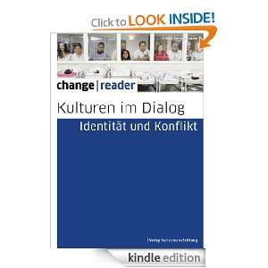 Kulturen im Dialog Identiät und Konflikt (German Edition 