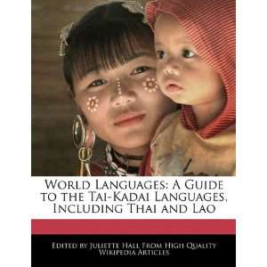  World Languages A Guide to the Tai Kadai Languages 