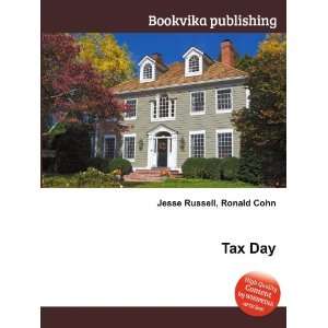 Tax Day Ronald Cohn Jesse Russell  Books