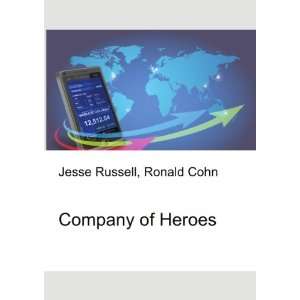  Company of Heroes Ronald Cohn Jesse Russell Books