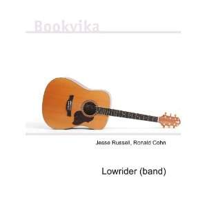  Lowrider (band) Ronald Cohn Jesse Russell Books