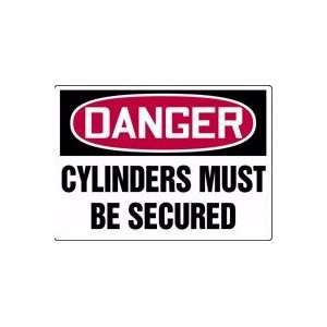  DANGER CYLINDERS MUST BE SECURED Sign   10 x 14 Aluma 