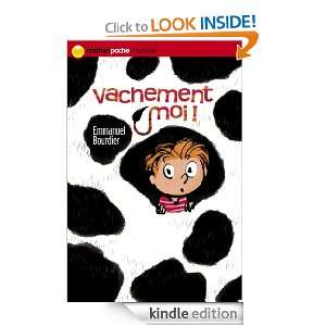 Vachement moi  (Nathanpoche 10 12 ans) (French Edition) Emmanuel 