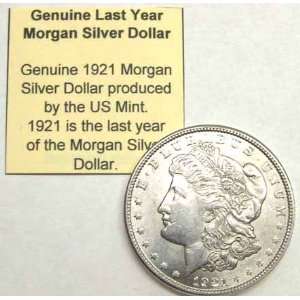    Genuine last Year 1921 Morgan Silver Dollar 