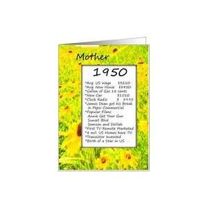  Birthday, Mother, 1950 Trivia on Flower Background Card 