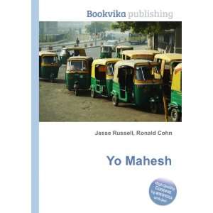  Yo Mahesh Ronald Cohn Jesse Russell Books
