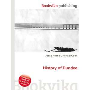  History of Dundee Ronald Cohn Jesse Russell Books