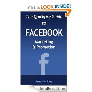 Facebook Marketing and Promotion (Quickfire Guides) Jerry Holliday 