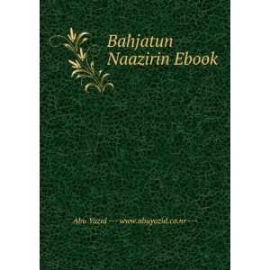  Bahjatun Naazirin Ebook Abu Yazid     www.abuyazid.co.nr 