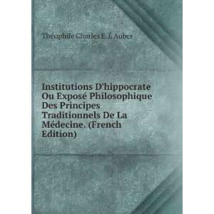   Traditionnels De La MÃ©decine. (French Edition) ThÃ©ophile