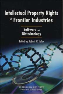 Intellectual Property Rights in Frontier Industries Software and 