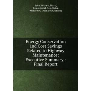  Energy Conservation and Cost Savings Related to Highway 