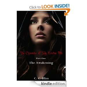 The Awakening (The Chronicles of Lady Kristina Nite) C. C. Bliss 