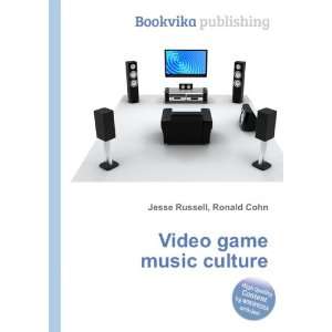  Video game music culture Ronald Cohn Jesse Russell Books