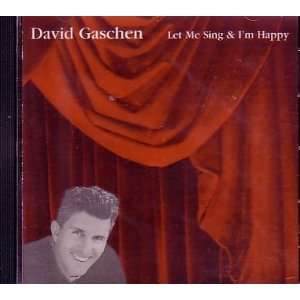  David Gaschen Let Me Sing & Im Happy Audio CD 2001 