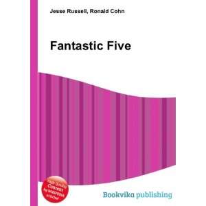  Fantastic Five Ronald Cohn Jesse Russell Books