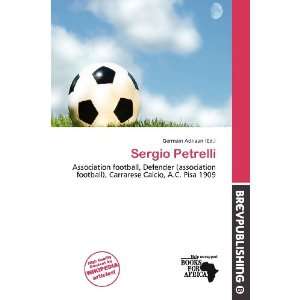  Sergio Petrelli (9786200566362) Germain Adriaan Books