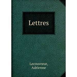 Lettres Adrienne Lecouvreur Books
