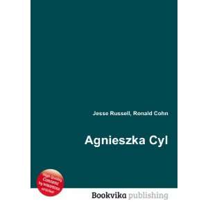  Agnieszka Cyl Ronald Cohn Jesse Russell Books