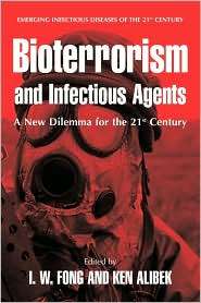 Bioterrorism and Infectious Agents A New Dilemma for the 21st Century 