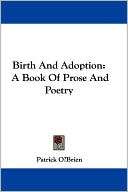Birth and Adoption A Book of Patrick Obrien