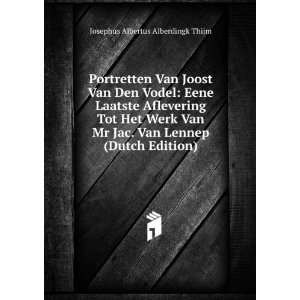   Van Lennep (Dutch Edition) Josephus Albertus Alberdingk Thijm Books