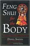 Feng Shui for the Body Balancing Body and Mind for a Healthier Life 