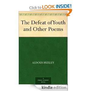   of Youth and Other Poems Aldous Huxley  Kindle Store