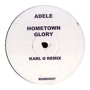  ADELE / HOMETOWN GLORY (KARL G REMIX) ADELE Music