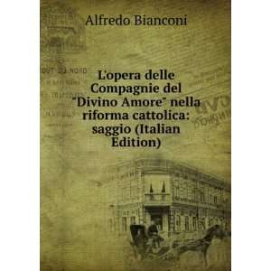   riforma cattolica saggio (Italian Edition) Alfredo Bianconi Books