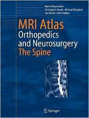 MRI Atlas Orthopedics and Neurosurgery, The Spine, (3540335331 