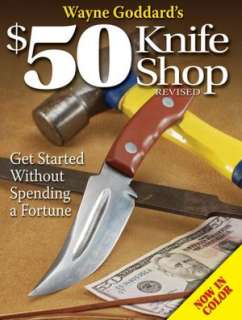   50 Knife Shop Revised by Wayne Goddard, F+W Media  NOOK Book (eBook