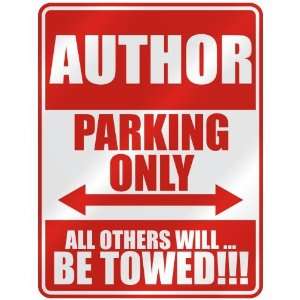   AUTHOR PARKING ONLY  PARKING SIGN OCCUPATIONS