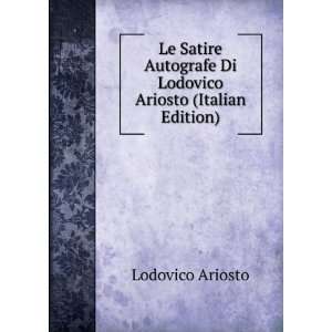   Di Lodovico Ariosto (Italian Edition) Lodovico Ariosto Books