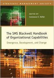 The SMS Blackwell Handbook of Organizational Capabilities Emergence 