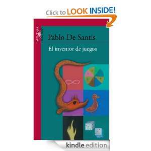 El inventor de juegos (Spanish Edition) De Santis Pablo  