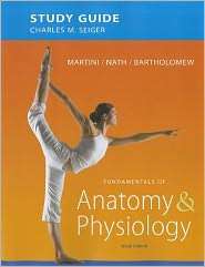 Study Guide for Fundamentals of Anatomy & Physiology, (0321741676 