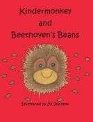   Kindermonkey and Beethovens Beans by Jill Johnson 