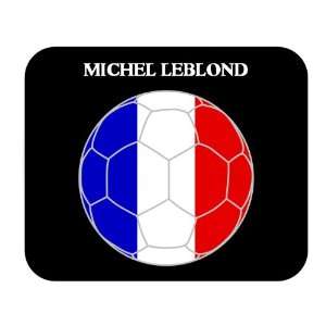  Michel Leblond (France) Soccer Mouse Pad 