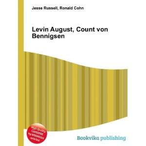    Levin August, Count von Bennigsen Ronald Cohn Jesse Russell Books
