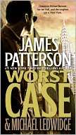   Worst Case (Michael Bennett Series #3) by James 