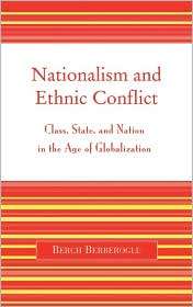 Nationalism and Ethnic Conflict Class, State, and Nation in the Age 
