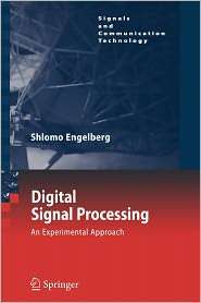 Digital Signal Processing An Experimental Approach, (184996730X 