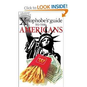 Xenophobes Guide to the Americans [Paperback] Stephanie 