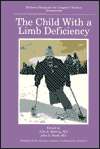 Child With A Limb Deficiency, (0892031751), J. A., Ed. Herring Ed 