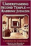 Understanding Second Temple and Rabbinic Judaism, (088125813X 