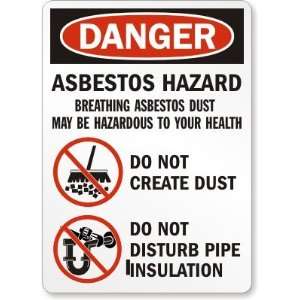  Asbestos Dust May Be Hazardous To Your Health Do Not Create Dust Do 