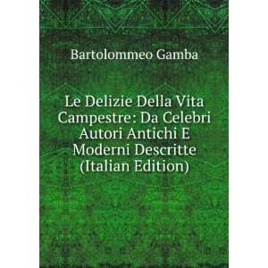   Moderni Descritte (Italian Edition) Bartolommeo Gamba Books